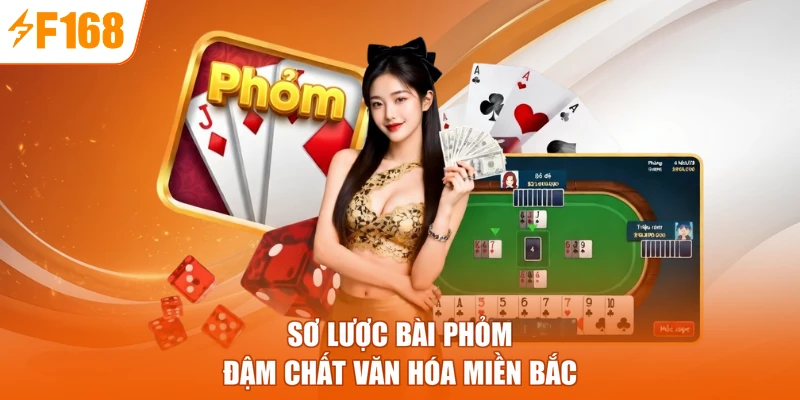 Sơ lược bài Phỏm đậm chất văn hóa miền Bắc